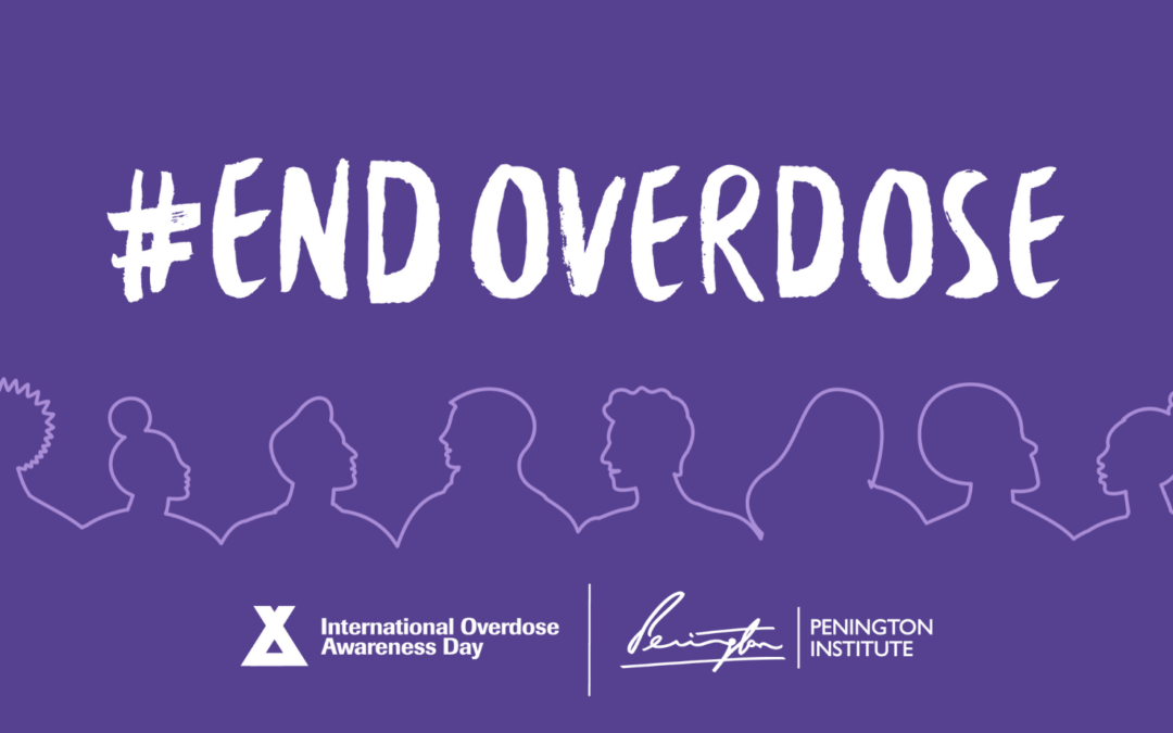International Overdose Awareness Day – August 31
